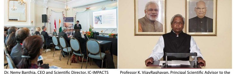 Nemy Banthia, CEO and Scientific Director of IC-IMPACTS, and Professor K. VijayRaghavan, Principal Scientific Advisory to the Government of India shown at the Special Session on IC-IMPACTS as Gateway to India, Innovation, and Economic Development